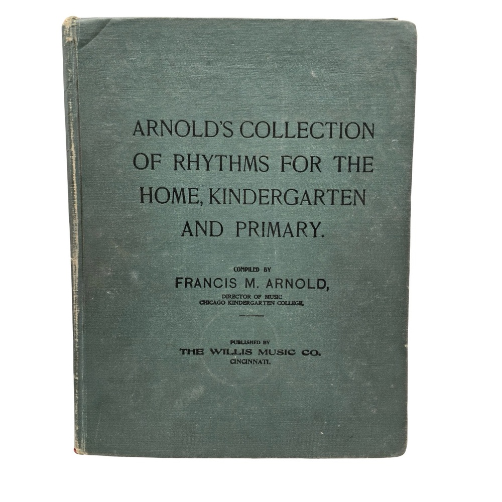 Arnold’s Collection‎ of Rhythms Vintage 1909 Sheet Music Book